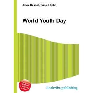  World Youth Day: Ronald Cohn Jesse Russell: Books