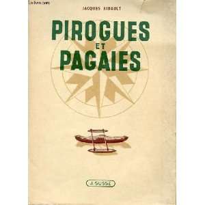  Pirogues et pagaies Bidault Jacques Books