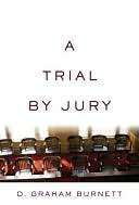   A Trial by Jury by D. Graham Burnett, Knopf Doubleday 