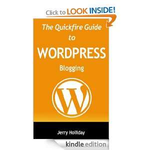Wordpress Blogging for Beginners (Quickfire Guides): Jerry Holliday 