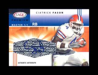 2005 SAGE PREMIUM CIATRICK FASON RC AUTO #1/1 FLORIDA GATORS MASTER 