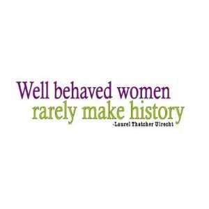  Well Behaved Women Quote Coffee Mugs
