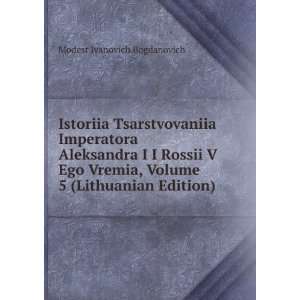   Lithuanian Edition) Modest Ivanovich Bogdanovich  Books