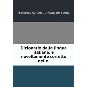   corretto nelle .: Pasquale Borelli Francesco Cardinali : Books