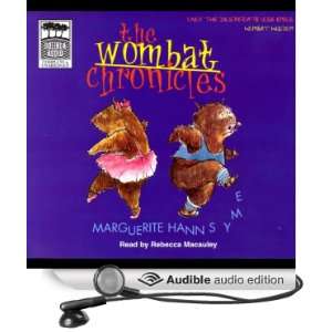  The Wombat Chronicles (Audible Audio Edition) Marguerite 