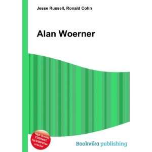 Alan Woerner Ronald Cohn Jesse Russell  Books