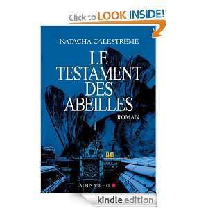 Le Testament des abeilles (LITT.GENERALE) (French Edition): Natacha 