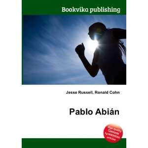  Pablo AbiÃ¡n Ronald Cohn Jesse Russell Books