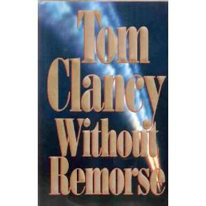  Without Remorse Tom Clancy Books