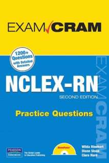   NCLEX RN Practice Questions, 2nd Edition [Exam Cram 