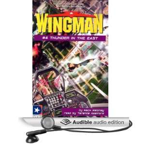  Wingman #4 Thunder in the East (Audible Audio Edition 
