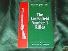 Lee Enfield Number 1 Rifle Book .303 SMLE   Bayonets   Mark I II III V 