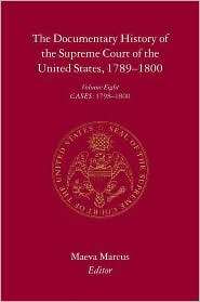 The Documentary History of the Supreme Court of the United States 