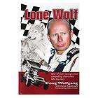 New Lone Wolf By Doug Wolfgang Book, Hardcover, 300 Pages