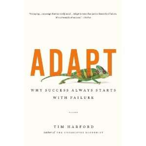   Adapt Why Success Always Starts with Failure [Paperback] Tim Harford