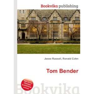  Tom Bender: Ronald Cohn Jesse Russell: Books