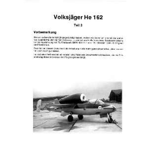   Heinkel He 162 Volksjager Peoples Fighter Technical Manual: Heinkel