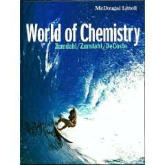 World of Chemistry by Steven S. Zumdahl 2006, Hardcover  
