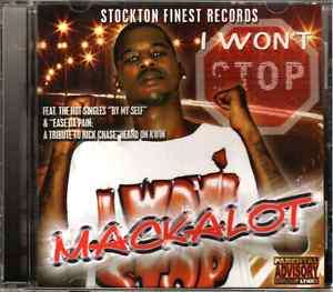 MACKALOT   I WONT STOP CD STOCKTON G RAP  