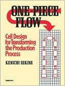 One Piece Flow Cell Design for Transforming the Production Process