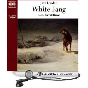  White Fang (Audible Audio Edition) Jack London, Garrick 
