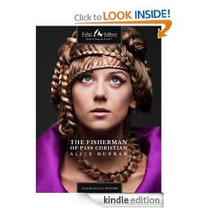 The fisherman of pass Christian Alice Dunbar  Kindle 