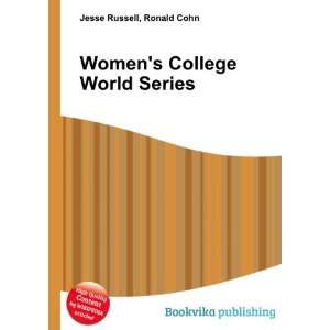  Womens College World Series: Ronald Cohn Jesse Russell 