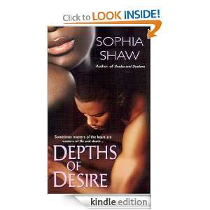 Depths Of Desire Sophia Shaw  Kindle Store