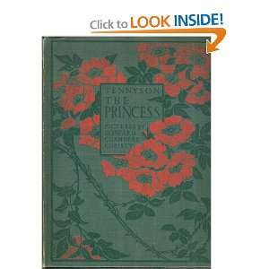    The Princess Alfred Lord Tennyson, Howard Christy Chandler Books