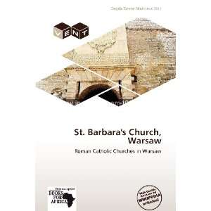   Barbaras Church, Warsaw (9786139314119) Dagda Tanner Mattheus Books