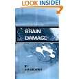Brain Damage by Ava Stewart ( Kindle Edition   Sept. 1, 2009 