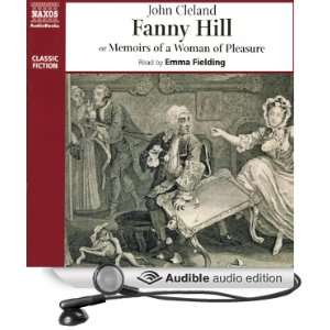   Fanny Hill (Audible Audio Edition) John Cleland, Emma Fielding Books