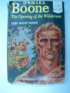 1952 DANIEL BOONE  OPENING OF THE WILDERNESS:J.M. BROWN  