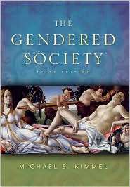 The Gendered Society, (0195332334), Michael S. Kimmel, Textbooks 