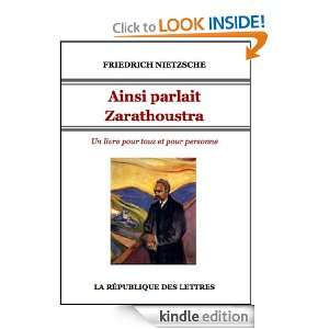 Ainsi parlait Zarathoustra Un livre pour tous et pour personne 
