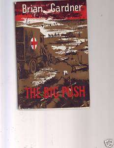 THE SOMME The Big Push WWI GARDNER Book 1916 HC/DJ  