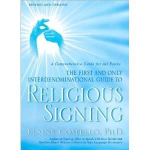  by Elaine Costello Ph.D. Religious Signing A 