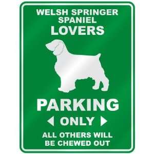   WELSH SPRINGER SPANIEL LOVERS PARKING ONLY  PARKING 