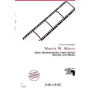    Morris W. Morris (9786200665737) Barnabas Cristóbal Books