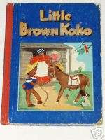 Little Brown Koko, Blanche Hunt, Illus Dorothy Wagstaff  