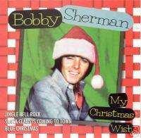 BOBBY SHERMAN My Christmas Wish SHINDIG Song Of Joy Cd  