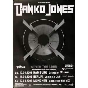  Danko Jones   To Loud 2008   CONCERT   POSTER from GERMANY 
