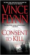 Consent to Kill (Mitch Rapp Vince Flynn