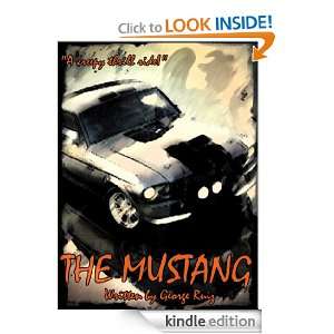 The Mustang George Ruiz  Kindle Store