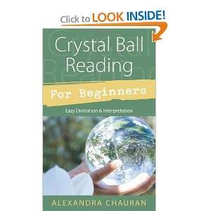  Crystal Ball Reading for Beginners: Easy Divination 