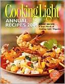 Cooking Light Annual Recipes Cooking Light Magazine Editors