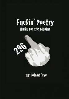 BARNES & NOBLE  Fuckin Poetry by Roland Frye, Xlibris Corporation 