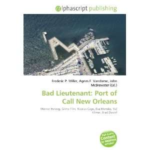    Bad Lieutenant Port of Call New Orleans (9786132711809) Books
