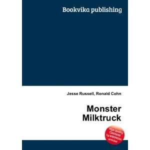  Monster Milktruck Ronald Cohn Jesse Russell Books