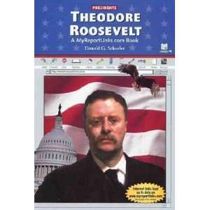  Theodore Roosevelt: Donald G. Schueler: Books